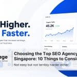 choosing top 10 seo agency singapore