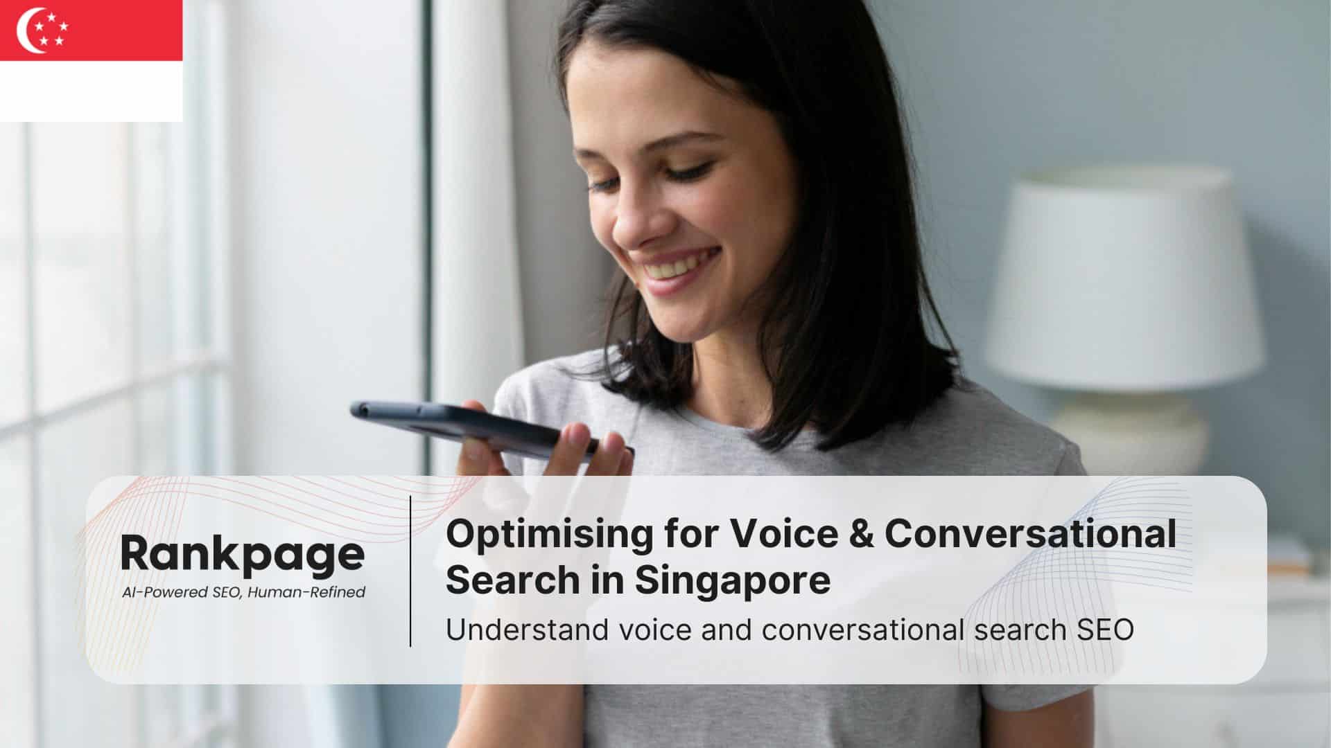 Photo of a lady using the voice search function on her phone, representing voice search SEO in Singapore